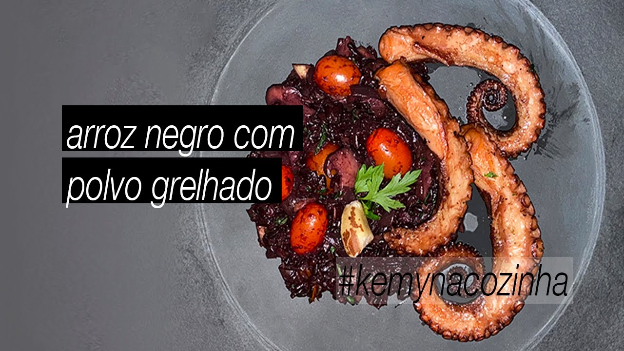 ARROZ NEGRO COM POLVO GRELHADO  | Kemynacozinha #11