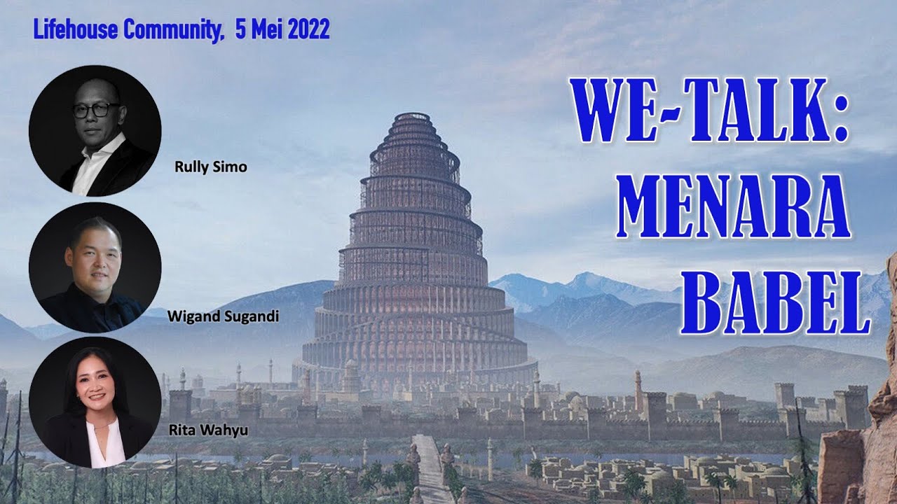 MENARA BABEL (We-Talk)