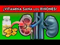 ¡La VITAMINA que SALVA TUS RIÑONES! || ¡Vitamina para INSUFICIENCIA RENAL!