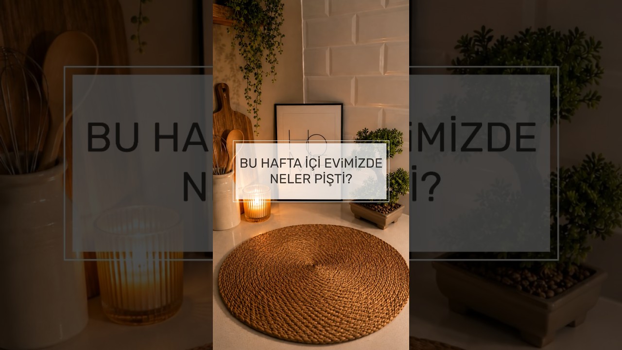 Bu Hafta İçi Evimizde Neler Pişti? Bölüm 7⭐️#pratikyemekler #haftalıkmenü #yemek #yemektarifleri Bu Hafta İçi Evimizde Neler Pişti? Bölüm 7⭐️#pratikyemekler #haftalıkmenü #yemek #yemektarifleri