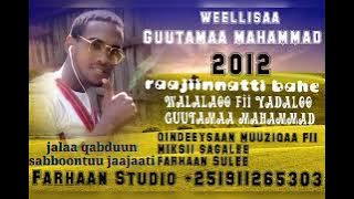 Guutamaa mohaammad Raajii Natti bahe