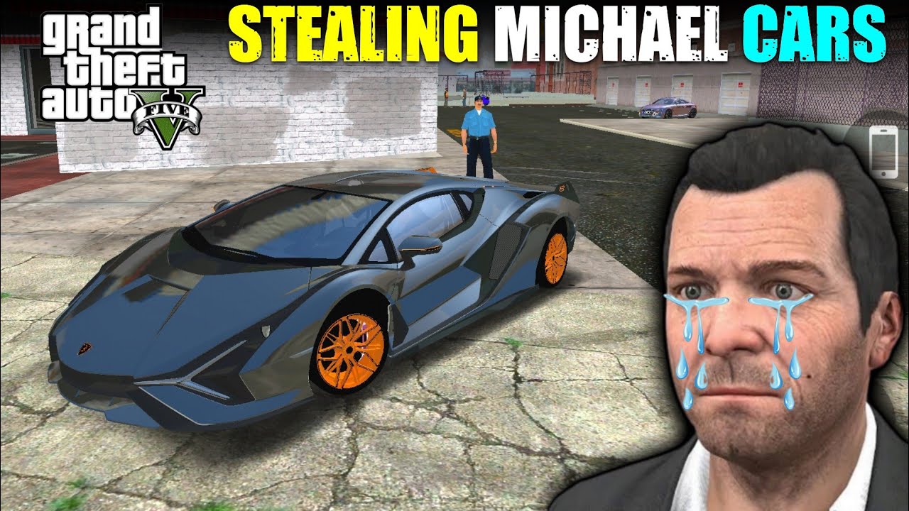 🔥FRANKLIN STEAL MICHAEL CARS | GTA 5 ANDROID GAMEPLAY - YouTube