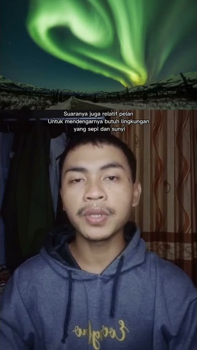 Fenomena aurora | Suara Auora | #fenomena #fenomenaalam #trending #viral