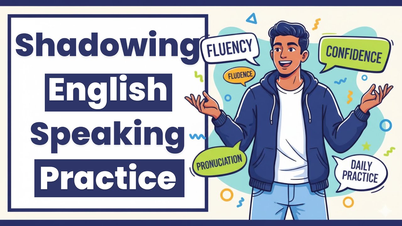 Shadowing English Speaking Practice for Everyday Conversations | Speak ...
