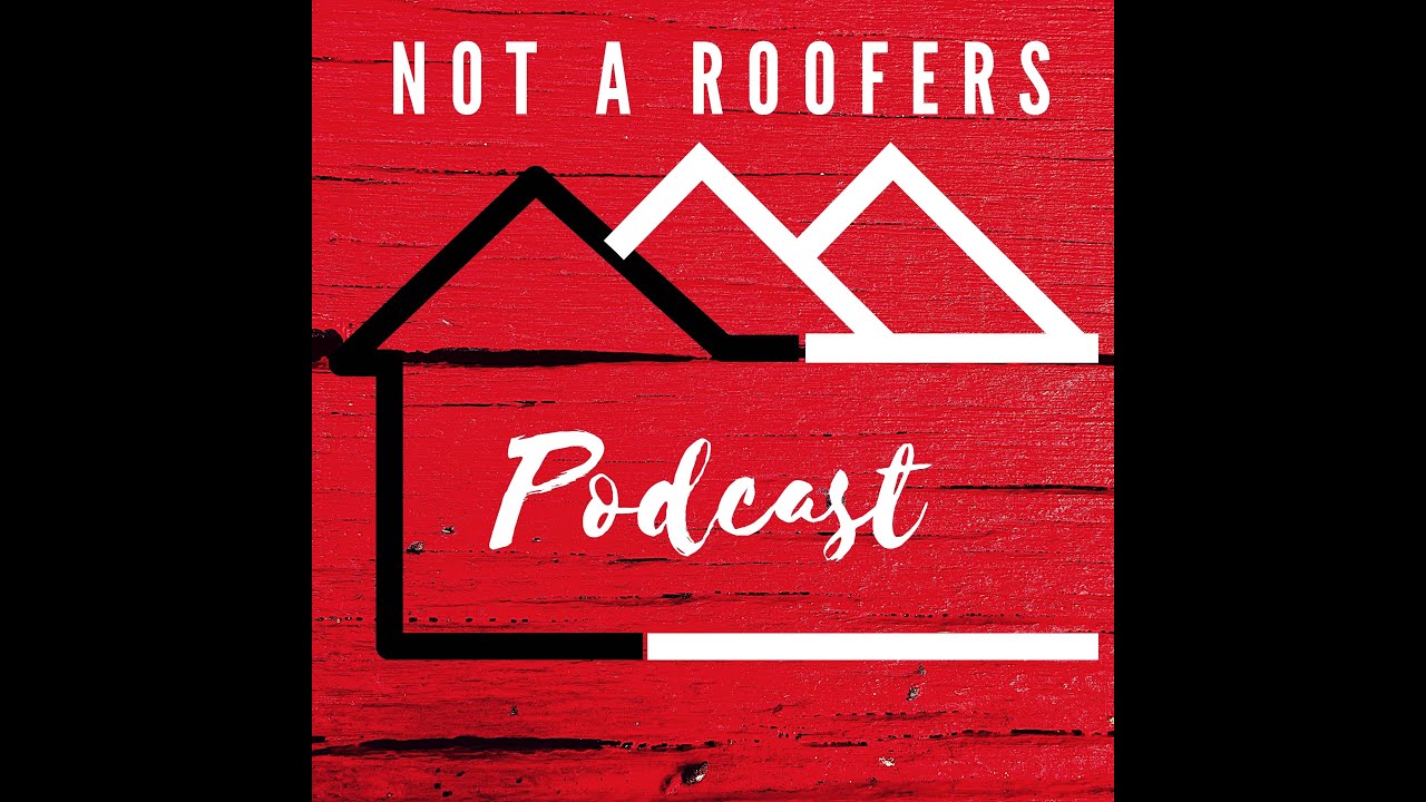 Not A Roofers Podcast: Episode 41 Material Shortage