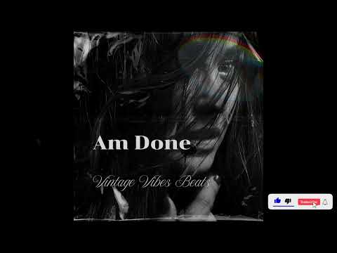 Am Done Free Melankolik Rap Beat Free Emotion Sad Type Beat 2025 