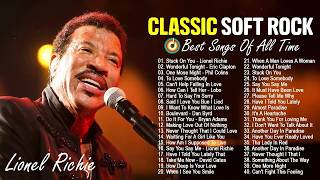 Soft Rock Love  70s 80s 90s  Lionel Richie Rod Stewart Michael Bolton Bee Gees Elton John