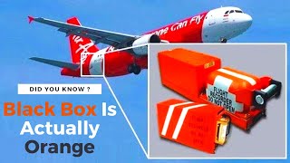 Did You Know | Black Box Is Actually Orange | The Curious Case