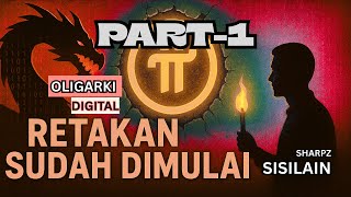 PART 1 Pi Network  Cahaya dari Retakan Oligarki Digital #pinetwork #crypto #bitcoin #defi #oligarki