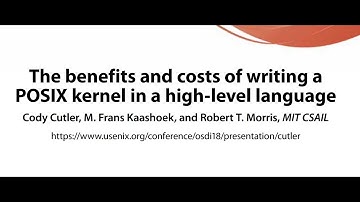 Read a paper: The benefits and costs of writing a POSIX kernel in a high-level language