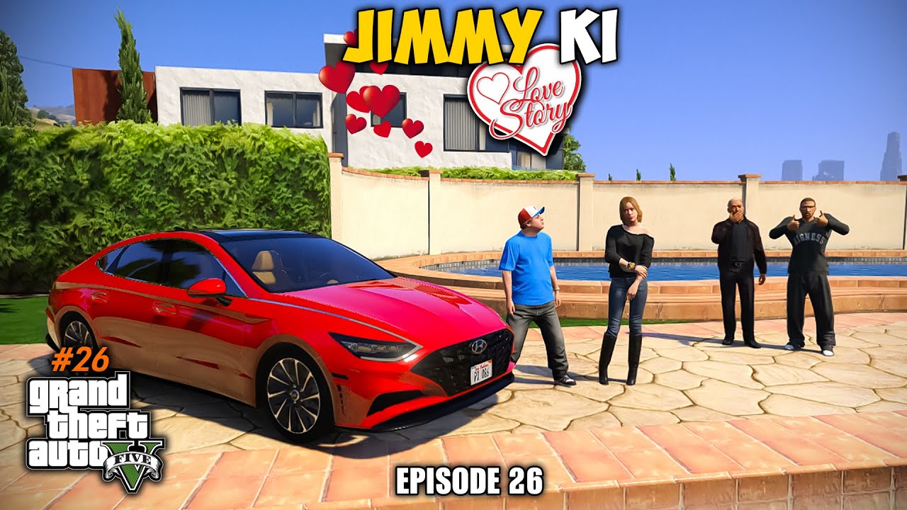 Jimmy Ki Love Story - Gta 5 Real Life Story Mods EP #26 - GTA 5 Mods