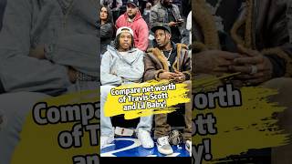 Compare net worth of Travis Scott and Lil Baby!#celebrity #networth #networthcomparison#lilbaby#tra