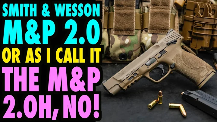 The New S&W M&P 2.0 (or M&P 2.OH, NO!)