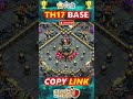 TH17 PUSH LEGEND WAR CWL BASE WITH LINKS