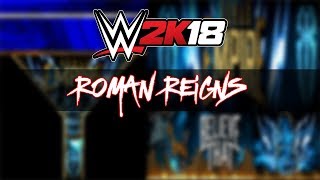 WWE 2K18 Roman Reigns Graphics Pack
