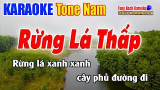 Rừng Lá Thấp Karaoke ( Tone Nam ) Beat Chuẩn Nhạc Sống Tùng Bách