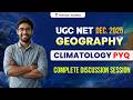 Climatology PYQs for UGC NET Geography | Complete Discussion Session