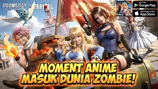 THIS IS INSANE! A MOBILE ZOMBIE GAME WITH A FAIRY TAIL ANIME COLLAB IN 3D 🔥 Doomsday: Last Survivors screenshot 1