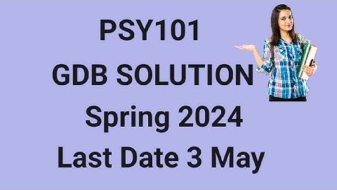 PSY101 GDB Solution Spring 2024 | psy101 gdb solution spring 2024 I psy101 GDB Solution