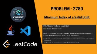 LeetCode 2780  | 🚀 Find Minimum Index to Split Array | Dominant Element 🔥| 2 Approaches + Dry Run 🔥