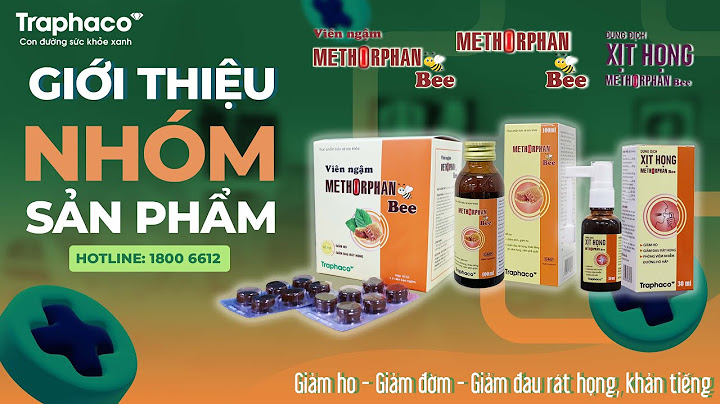 So sánh chất lượng thuốc methorphan năm 2024