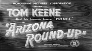 Arizona Roundup Starring Tom Keene