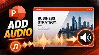 How to Add Audio to PowerPoint Slide | Insert Sound Tutorial