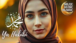 Ya Habibi      Beautiful Salawat  Calm Islamic Relaxing  For Sleep U0026 Meditation