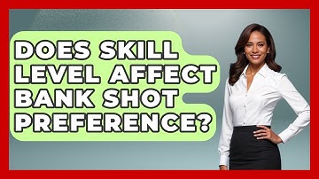 Does Skill Level Affect Bank Shot Preference? - Billiards Hustlers