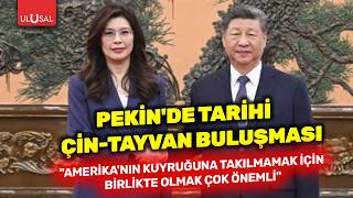 Pekinde Tarihi Çin-Tayvan Buluşması Abdnin Kuyruğuna Takılmamak Için Birlikte Olmak Çok Önemli