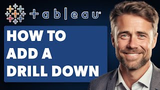How to Add a Drill Down to Any Dashboard in Tableau (Full 2025 Guide)