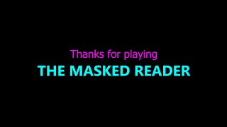 The Masked Reader - Reveals