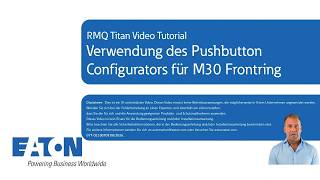 RMQ Titan - Verwendung des Pushbutton-Konfigurators für M30 Frontring