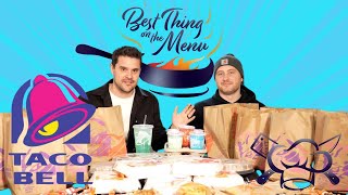 Taco Bell's Best Thing On The Menu  S1 E1