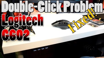 How to Fix the "Doube-Click" Problem on a Logitech G602 Wireless Gaming Mouse - Part 1