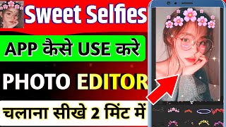 sweet selfie camera kaise use kare | sweet editor camera lite app kaise use kare screenshot 1