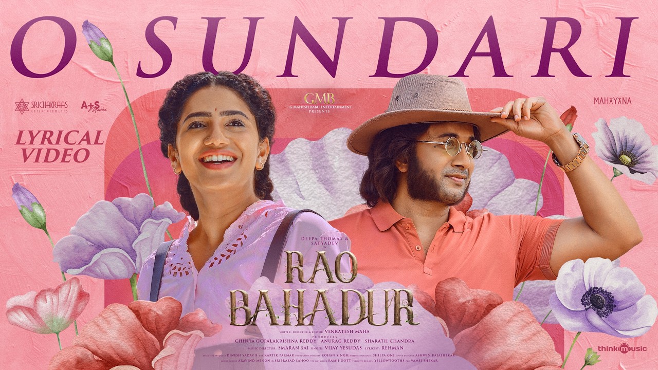 O Sundari  - Lyrical Video | Rao Bahadur | Satya Dev | Smaran Sai | Vijay Yesudas | Venkatesh Maha