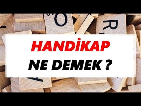 HANDİKAP NE DEMEK ?  NASIL HANDİKAP OYNARIM..