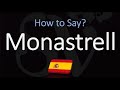 How to Pronounce Monastrell? (CORRECTLY) Spanish Wine Pronunciation (Mourvèdre synonym)