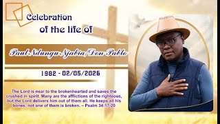 Celebration of life of Paul Ndung'u / Don Pablo