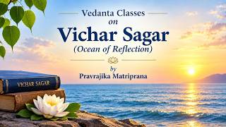 A Few Ripples of Discernment (Advaita 1) - Pravrajika Matriprana