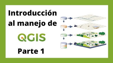 Introducción al Manejo de QGis | Parte 1