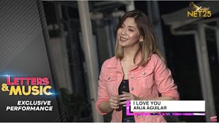 Anja Aguilar - I Love You (NET25 Letters and Music Online)