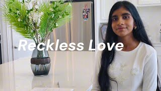 Reckless Love | Rehearsals and Cover song