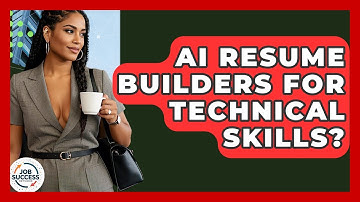 AI Resume Builders For Technical Skills? - Job Success Network