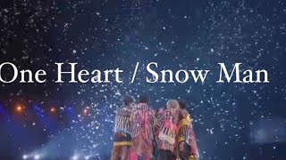 【Snow Man】One Heart