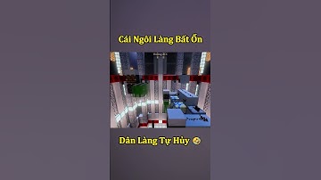 Ngôi Làng Bất Ổn Và Cái Kết Xứng Đáng Cho Dân Làng 🤣 #shorts