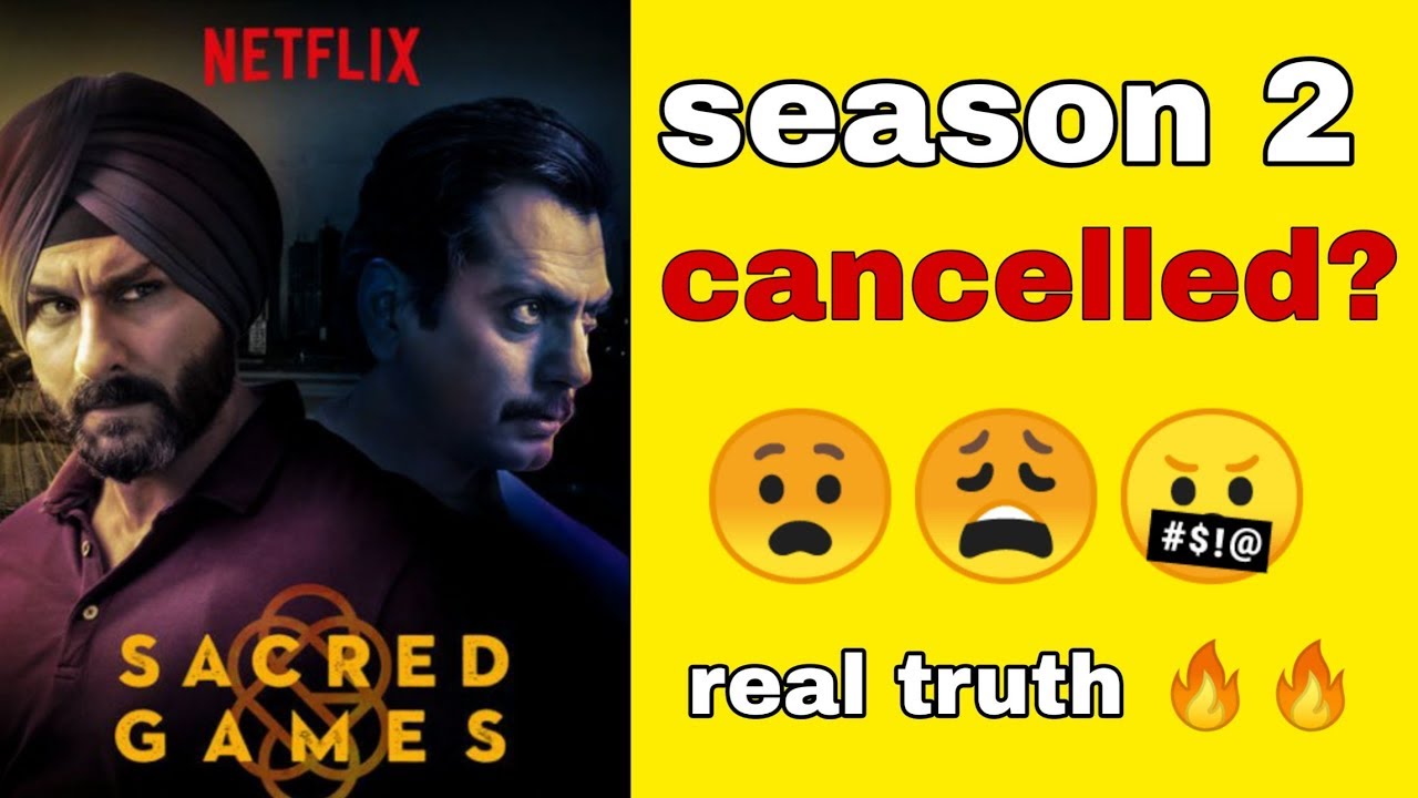 Is sacred games season 2 cancelled? Answers inside BNFTV YouTube
