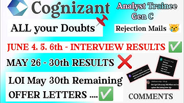 Cognizant ALL YOUR DOUBTS PART - 1 | LOI 30th may Remaining OFFER LETTERS | 26th Interview Results