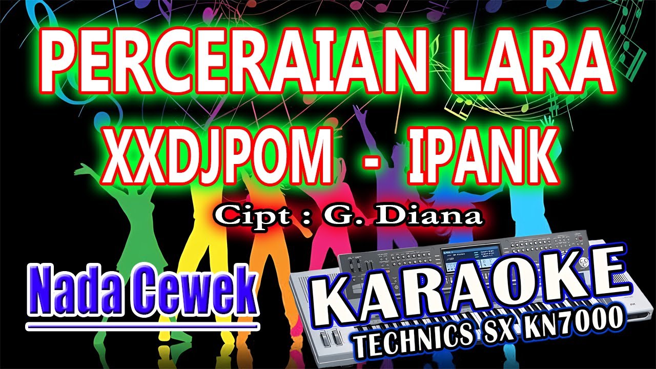 KARAOKE PERCERAIAN LARA XXDJPOM (NADA CEWEK) KN7000 DENI RECORD